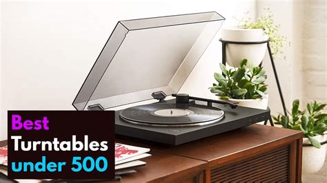 best turntables under $500|best turntable under 500 dollars.